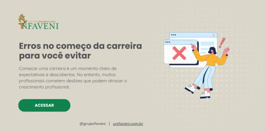Erros no começo da carreira para você evitar