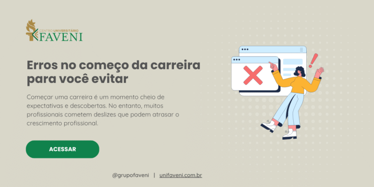Erros no começo da carreira para você evitar