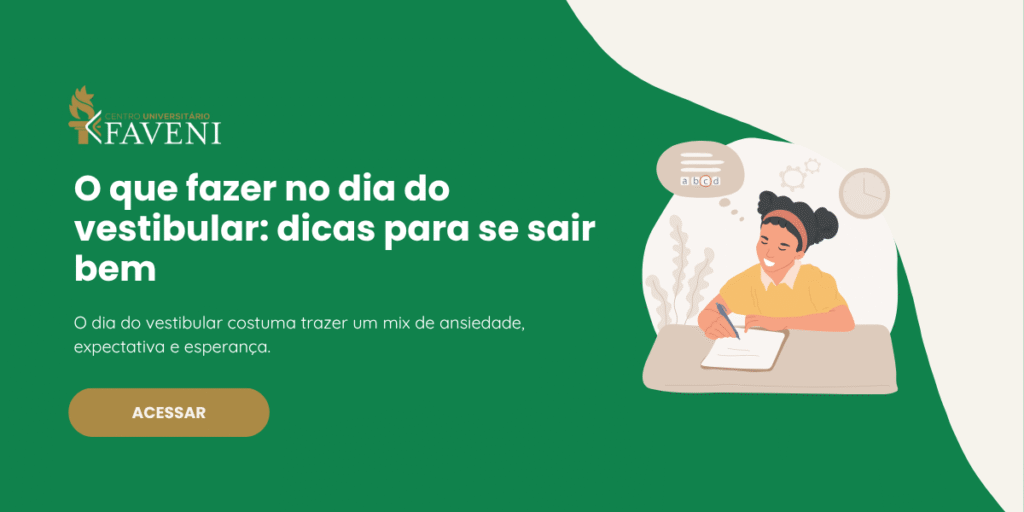 O que fazer no dia do vestibular dicas para se sair bem