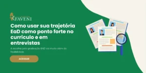 Como usar sua trajetória EaD como ponto forte no currículo e em entrevistas