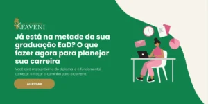 Já está na metade da sua graduação EaD Veja o que fazer agora para planejar