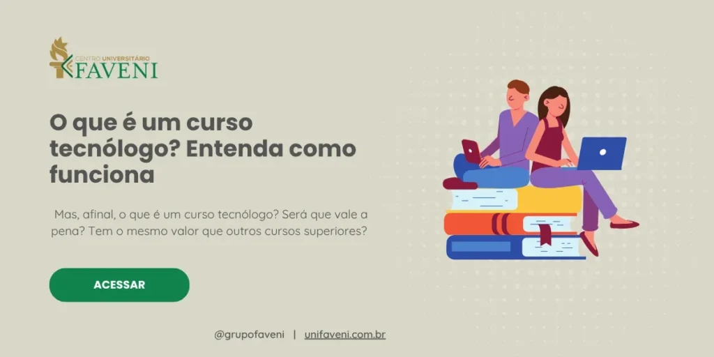 O que é um curso tecnólogo Entenda como funciona essa modalidade de graduação