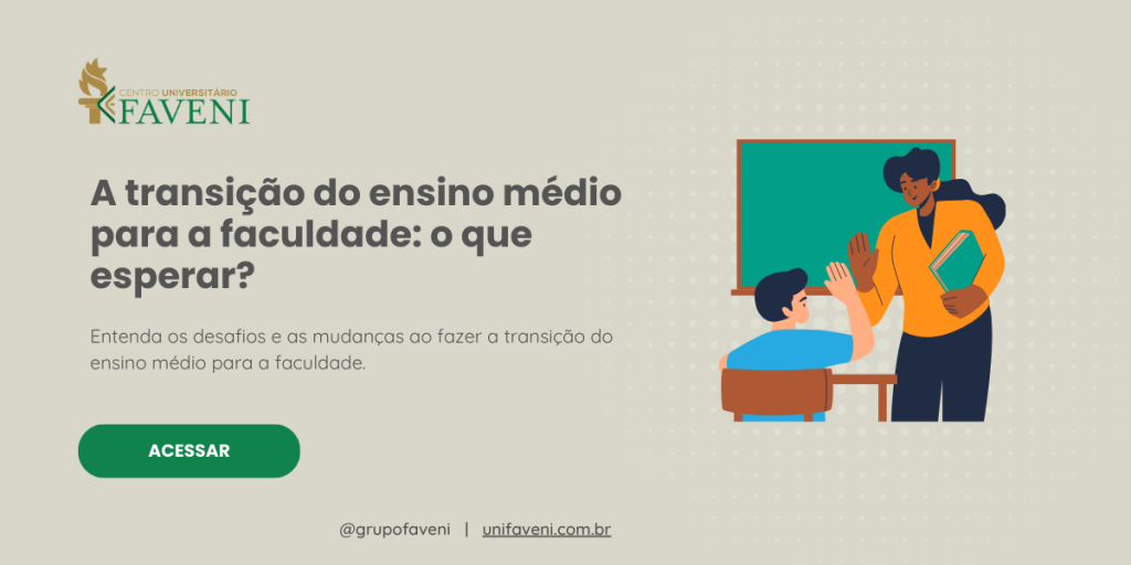 _A transição do ensino médio para a faculdade o que esperar