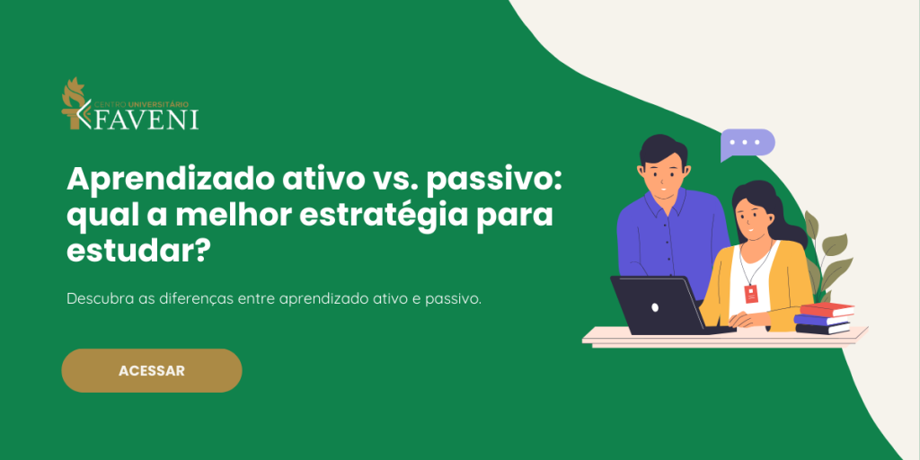 Aprendizado ativo vs. passivo qual a melhor estratégia para estudar