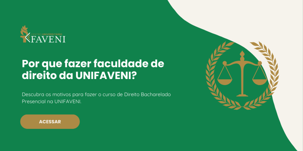 Por que fazer faculdade de direito da UNIFAVENI
