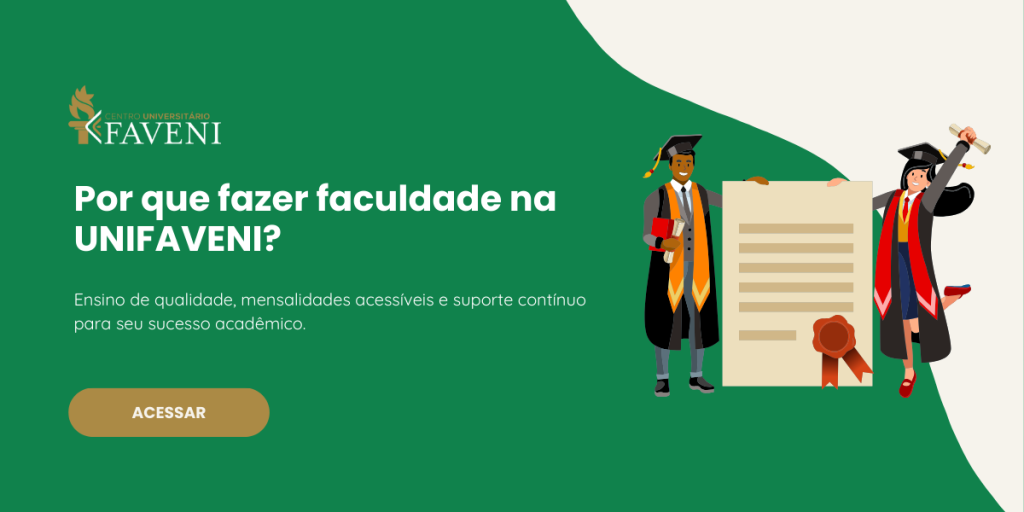 Por que fazer faculdade na UNIFAVENI Descubra os diferenciais da instituição