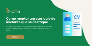 Como montar um currículo de iniciante que se destaque