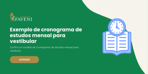 Exemplo de cronograma de estudos mensal para vestibular