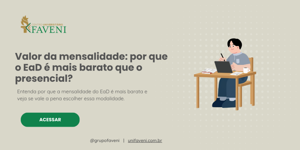 Valor da mensalidade por que o EaD é mais barato que o presencial